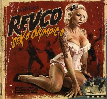 Revolting Cocks - Sex-O Olympic-O (2009)