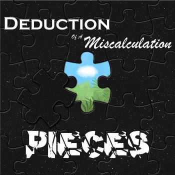 Deduction of a Miscalculation - Pieces (2024)