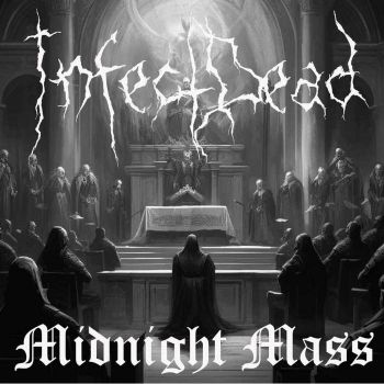 InfectDead - Midnight Mass (2024)