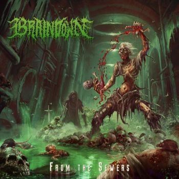 Braindown - From the Sewers (2024)