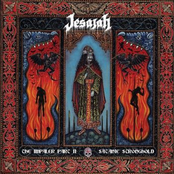 Jesajah - The Impaler Part II (Satanic Stronghold) (2024)