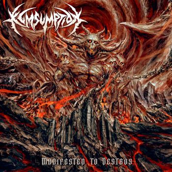 Kumsumption - Manifested to Destroy (2024)