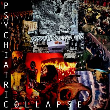 Psychiatric Collapse - Psychiatric Collapse (2024)