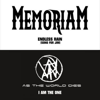 Memoriam / As the World Dies - Endless Rain (Song for Jim) / I Am the One (2024)