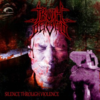 Truth Devoid - Silence Through VIolence (2024)