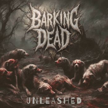 Barking Dead - Unleashed (2024)