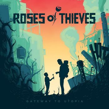 Roses Of Thieves - Gateway To Utopia (2024)