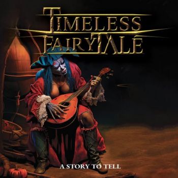 Timeless Fairytale - A Story To Tell (2024)