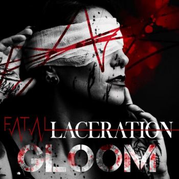 Fatal Laceration - Gloom (2024)