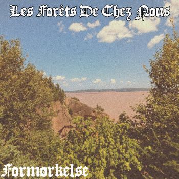 Formorkelse - Les For&#8203;e&#8203;ts De Chez Nous (Single)  (2024)