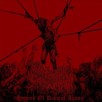 Sanguinary Consummation - Hymns of Dismal Agony (2024)