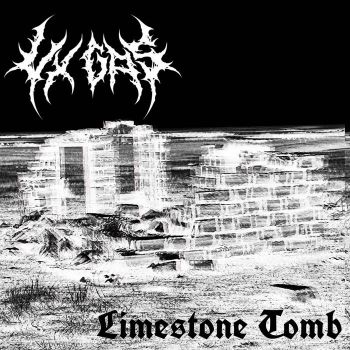 VX Gas - Limestone Tomb (2024)