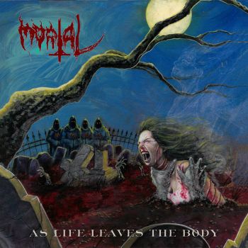 Mortal - As Life Leaves the Body (2024)