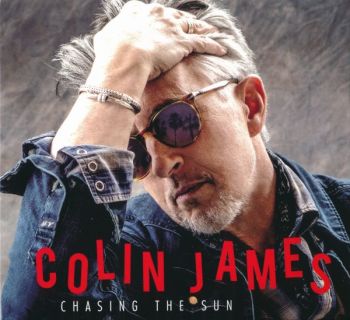 Colin James - Chasing The Sun (2024)