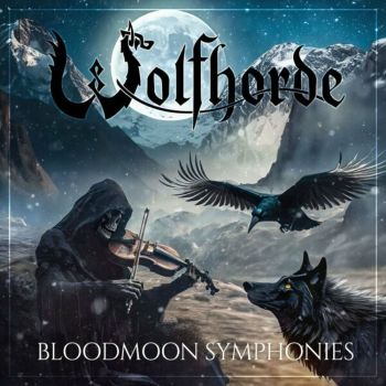 Wolfhorde - Bloodmoon Symphonies (2024)