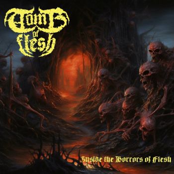 Tomb of Flesh - Inside the Horrors of Flesh (2024)