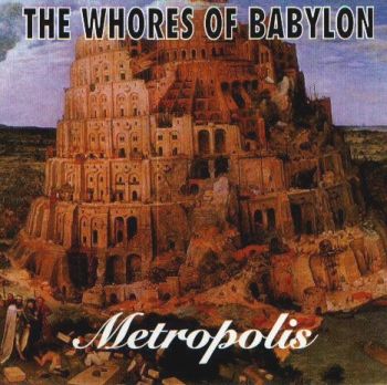 The Whores Of Babylon - Metropolis (1994)