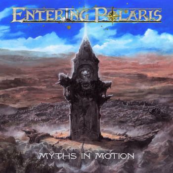 Entering Polaris - Myths In Motion (2024)