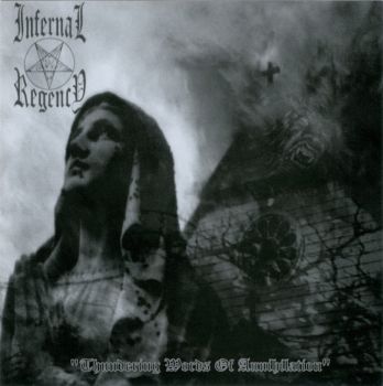 Infernal Regency - Thundering Words Of Annihilation (2006)