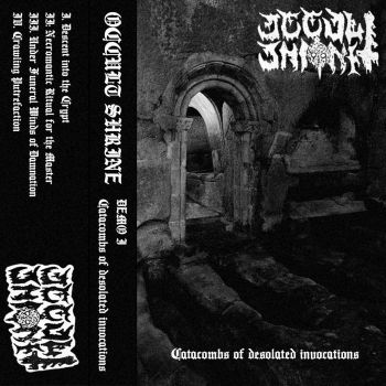 Occult Shrine - Catacombs of Desolated Invocations (2024)