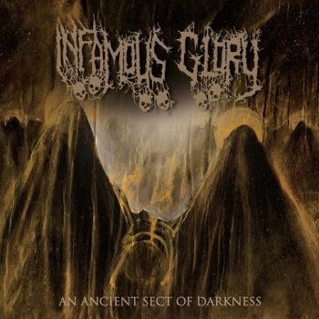 Infamous Glory - An Ancient Sect of Darkness (2019) 