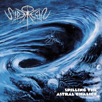 Siderean - Spilling the Astral Chalice (2024)