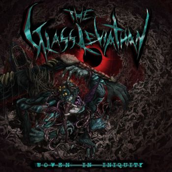 The Glass Leviathan - Woven in Iniquity (2024)