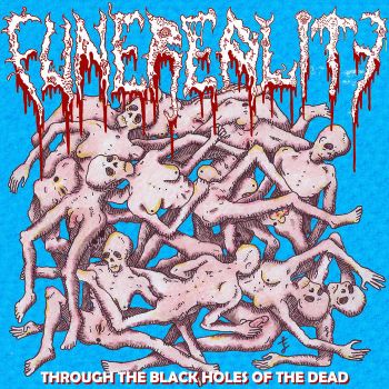 Funereality - Through the Black Holes of the Dead (2024)