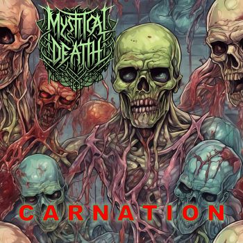 Mystical Death - Carnation (2024)