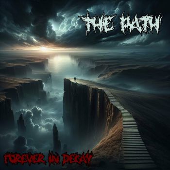 Forever in Decay - The Path (2024)