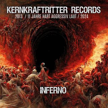 Various Artists - Kernkraftritter Records Inferno (2024)