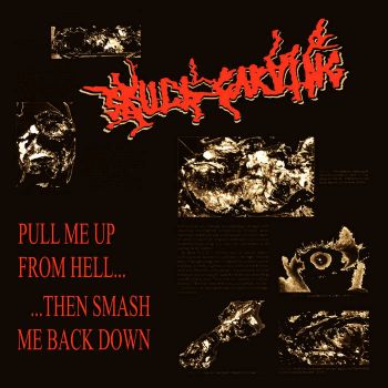 Skull Carving - Pull Me Up from Hell, Then Smash Me Back Down (2024)