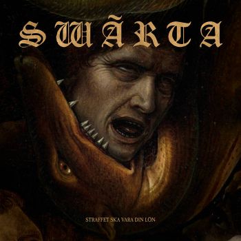 Swarta - Straffet Ska Vara Din Lon (2024)