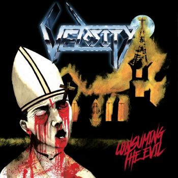 Velosity - Consuming The Evil (2024)