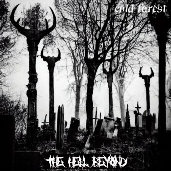 The Hell Beyond - Cold Forest (2024)