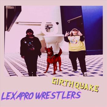 Girthquake - Lexapro Wrestlers (2024)