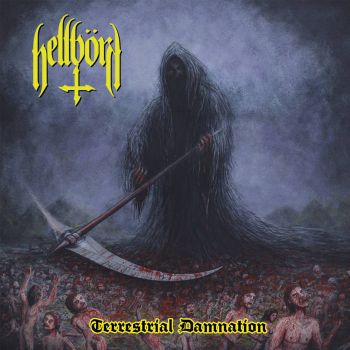 Hellborn - Terrestrial Damnation (2024)