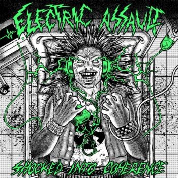 Electric Assault - Shocked Into Coherence (2024)