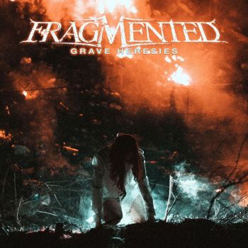 Fragmented - Grave Heresies (2024)