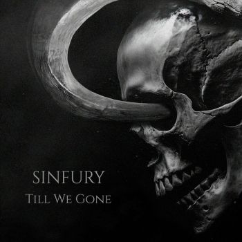 Sinfury - Till We Gone (2024)