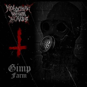 Holocaust Whore House - Gimp Farm (2024)