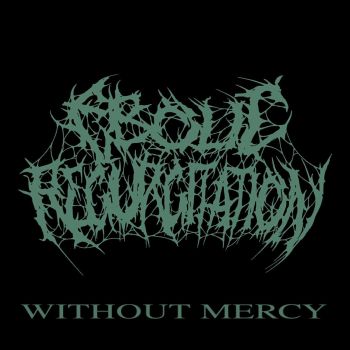 Ebolic Regurgitation - Without Mercy (2024)