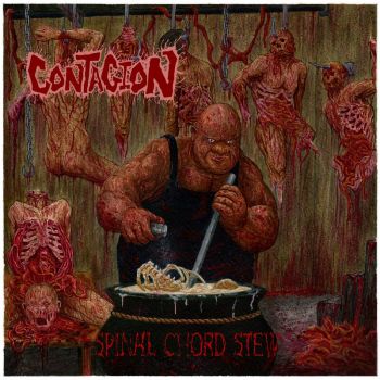 Contagion - Spinal Chord Stew (2024)