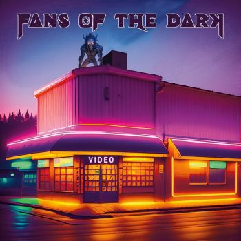 Fans Of The Dark - Video (2024)