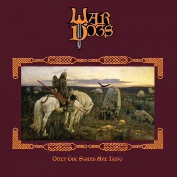 War Dogs - Only The Stars Are Left (2024)