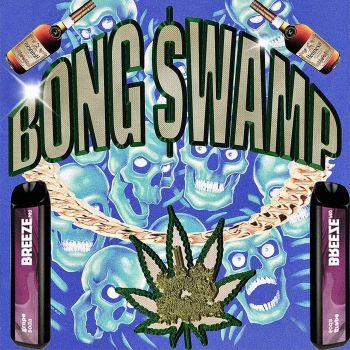 Bong$wamp - Bong$wamp (2024)