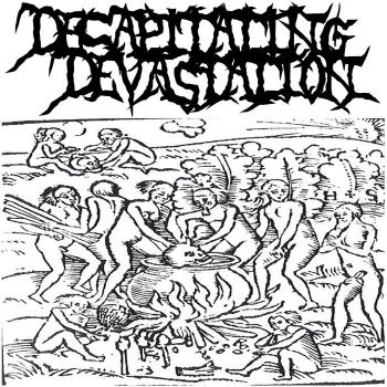 Decapitating Devastation - Unleash for the Eater (2015)