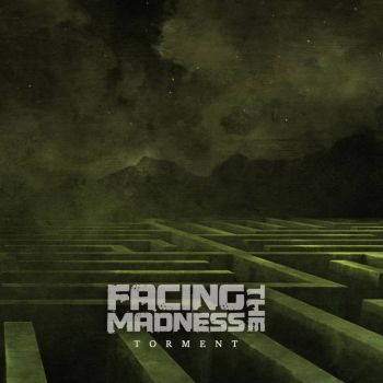 Facing the Madness - Torment (2024)