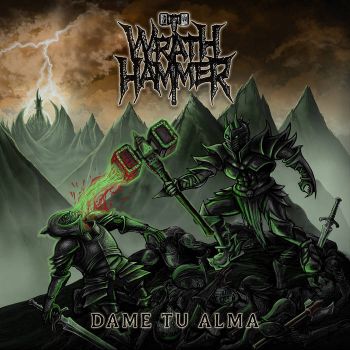 Wrath Hammer - Dame Tu Alma (2024)