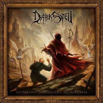 Darkspell - Victorious Reminiscent of Darkness (2024)